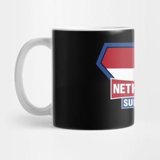 Netherland Super Flag Supporter Mug